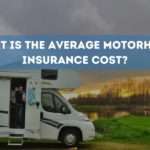 What is the Average Motorhome Insurance Cost