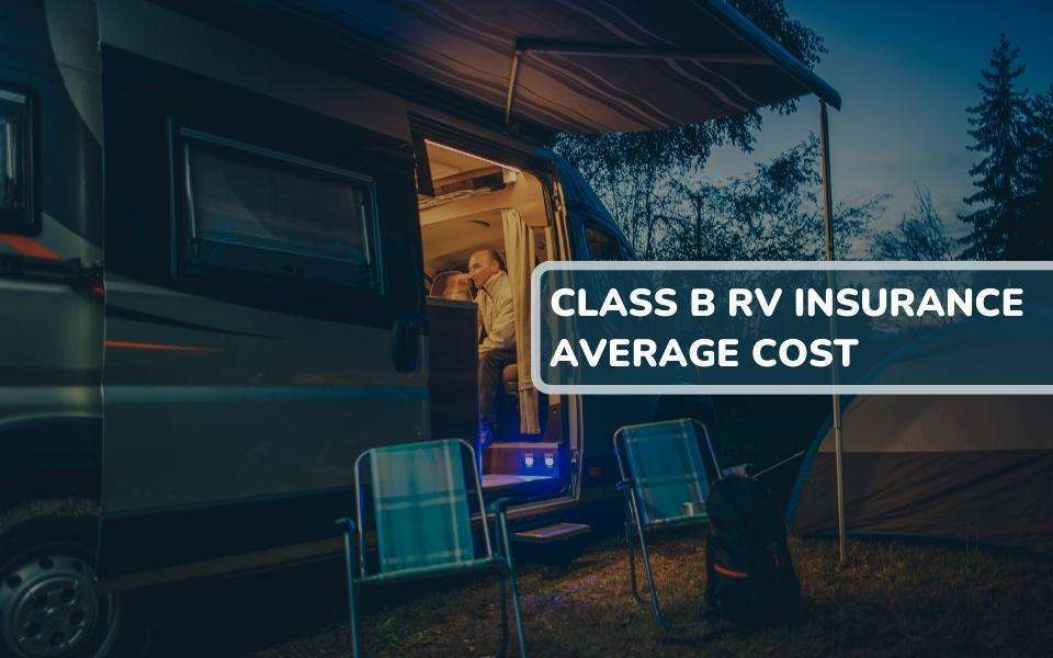 Class B RV Insurance Cost